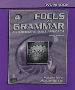 Focus on Grammar. An Integrated Skills Approach. Level 4. Workbook