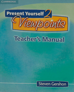 Present Yourself 2, Viewpoints. Teacher's Manual with Audio CD