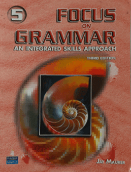 Focus on Grammar. An Integrated Skills Approach. Level 5. Workbook