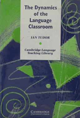 The Dynamics of the Language Classroom​