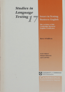 Studies in Language Testing. Issues in Testing Business English​