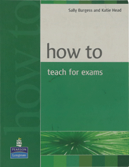 How to Teach for Exams​
