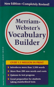 The Merriam-Webster Vocabulary Builder Dictionary