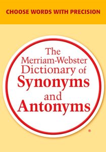The Merriam-Webster Dictionary of Synonyms and Antonyms-2