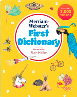 The Merriam-Webster First Dictionary