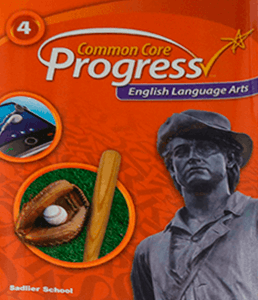 Common Core Progress English Language Arts. Level 4. Teacher’s Edition
