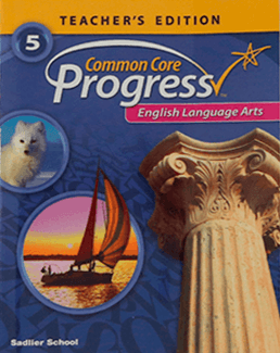 Common Core Progress English Language Arts. Level 5. Teacher’s Edition